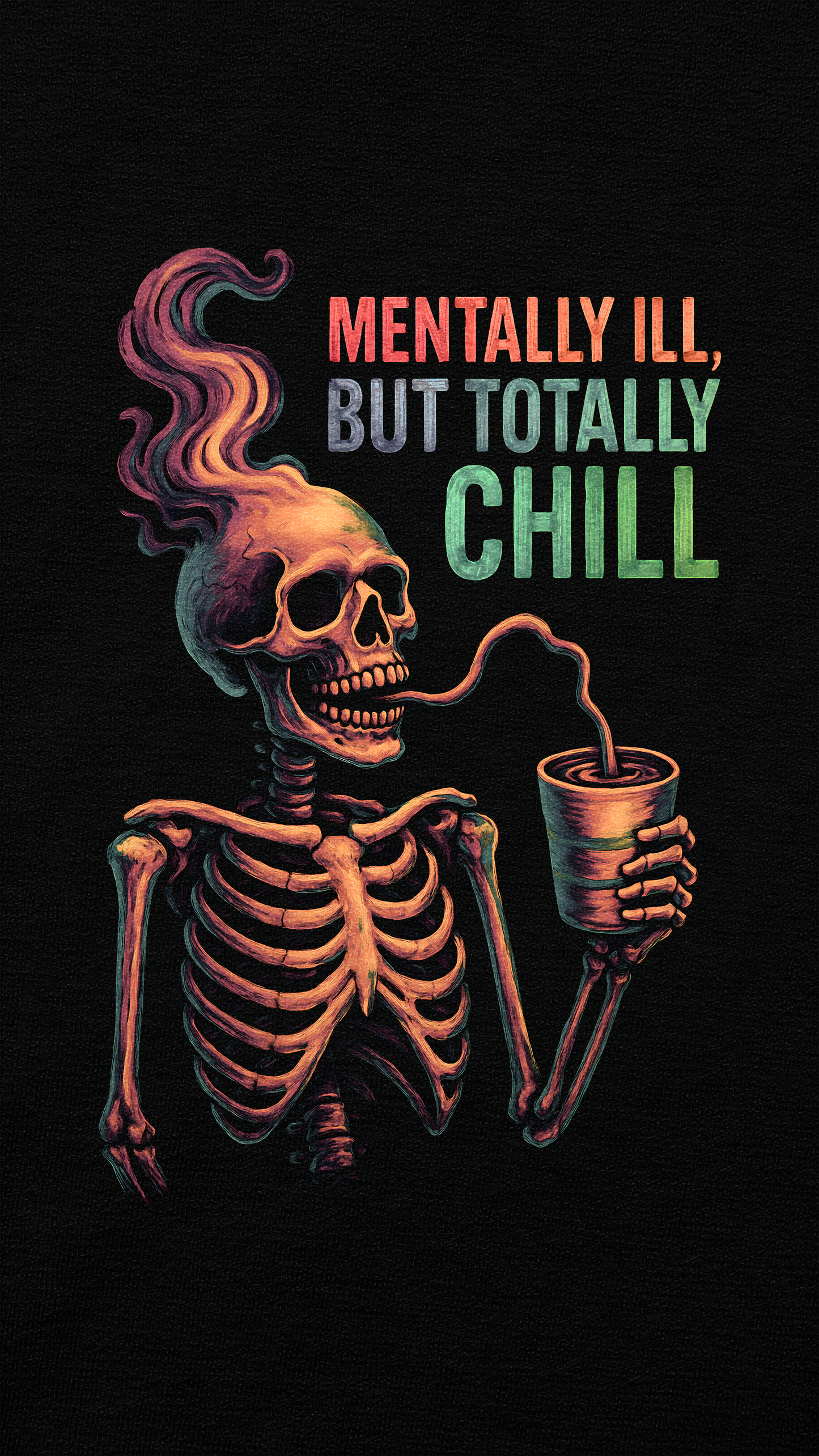 Mentally Ill But Totally Chill