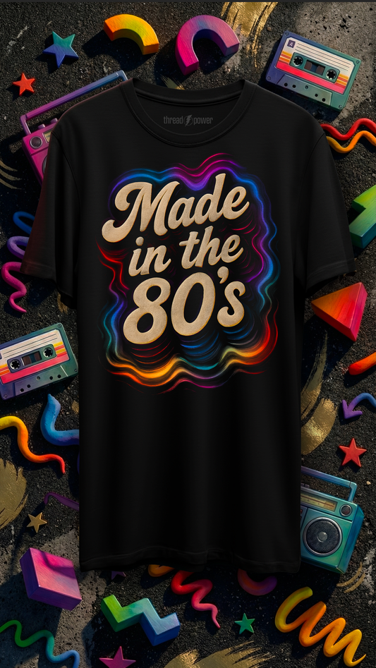 Made in the '80s