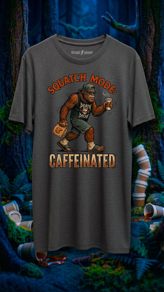 Squatch Mode — Caffeinated