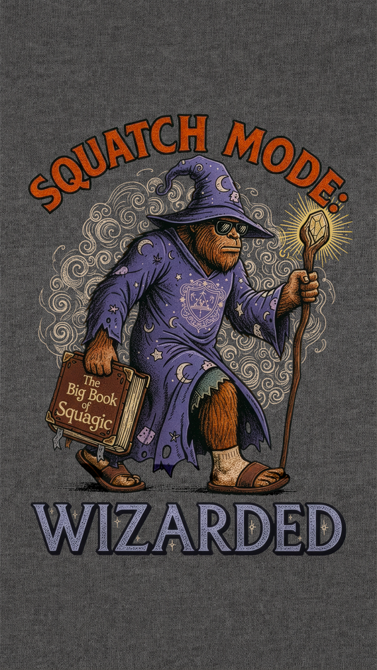 Squatch Mode — Wizarded